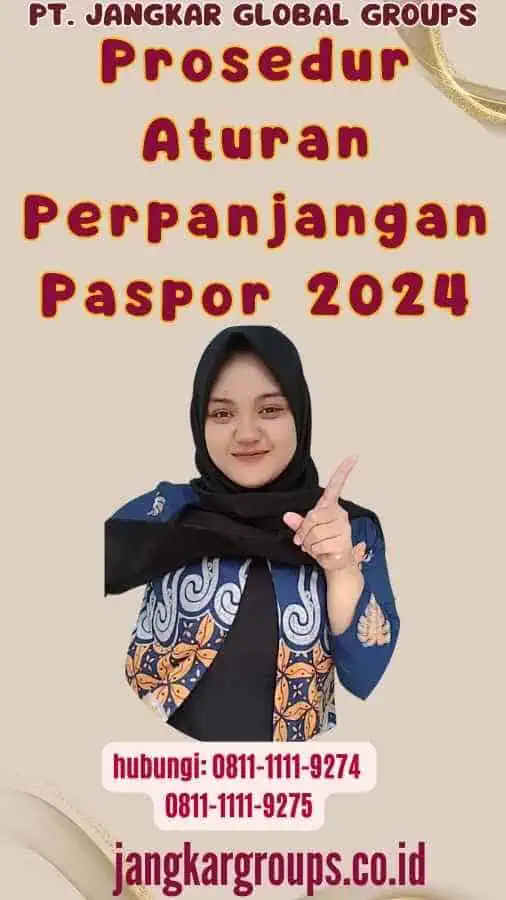 Prosedur Aturan Perpanjangan Paspor 2024