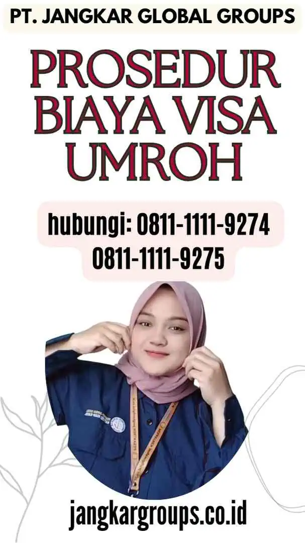 Prosedur Biaya Visa Umroh