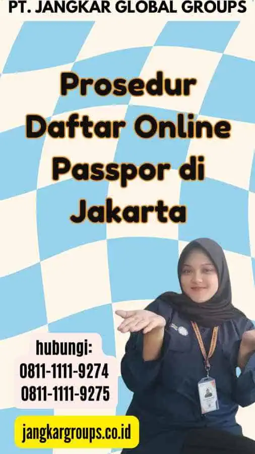 Prosedur Daftar Online Passpor di Jakarta