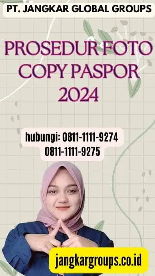 Prosedur Foto Copy Paspor 2024