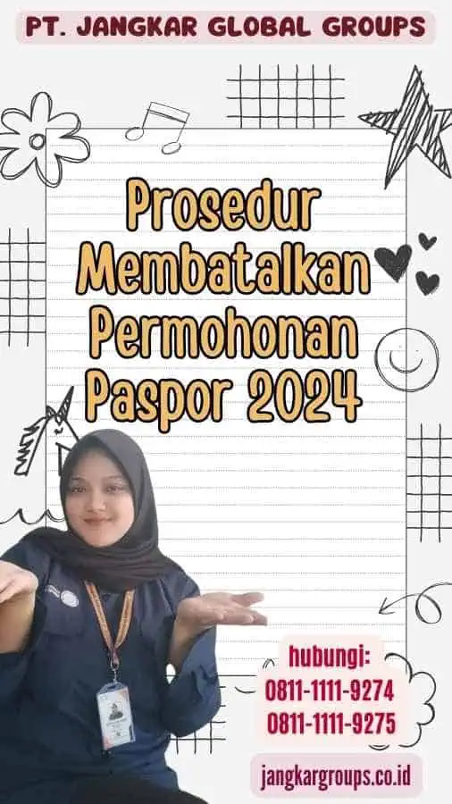 Prosedur Membatalkan Permohonan Paspor 2024