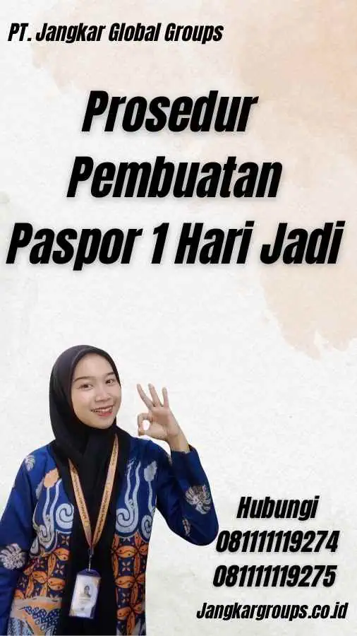 Prosedur Pembuatan Paspor 1 Hari Jadi