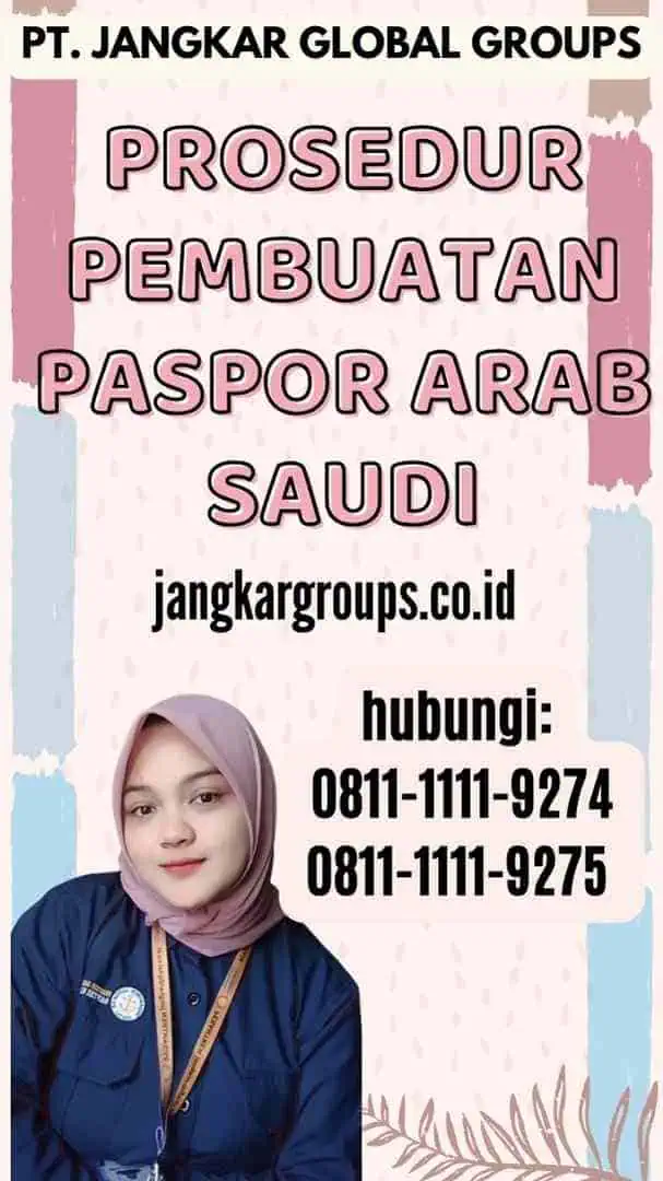 Prosedur Pembuatan Paspor Arab Saudi