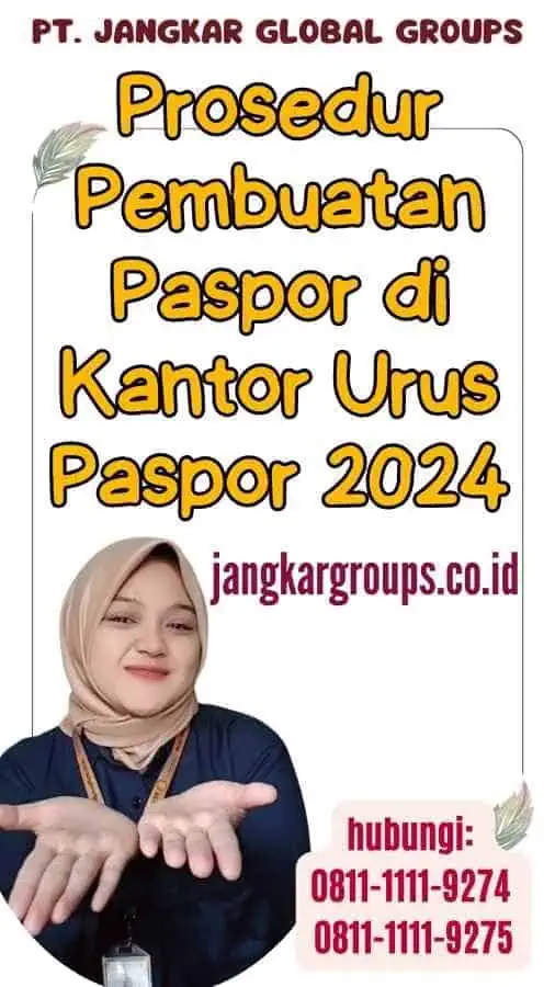 Prosedur Pembuatan Paspor di Kantor Urus Paspor 2024