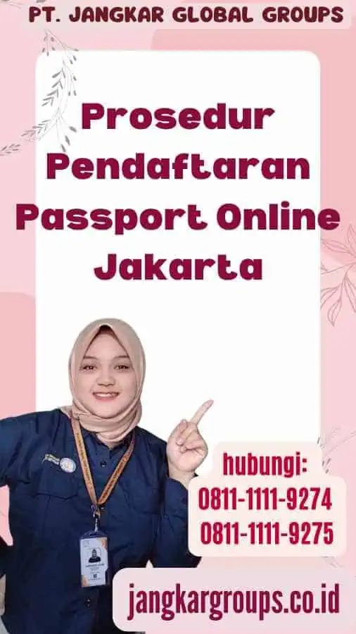 Prosedur Pendaftaran Passport Online Jakarta