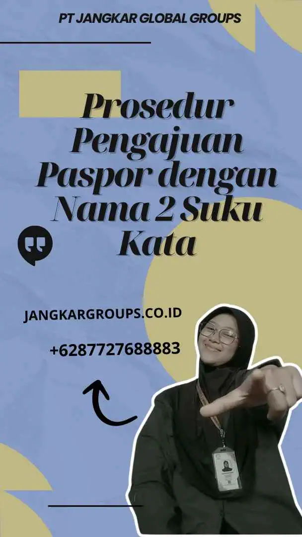 Prosedur Pengajuan Paspor dengan Nama 2 Suku Kata