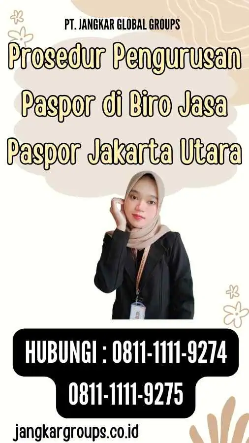 Prosedur Pengurusan Paspor di Biro Jasa Paspor Jakarta Utara