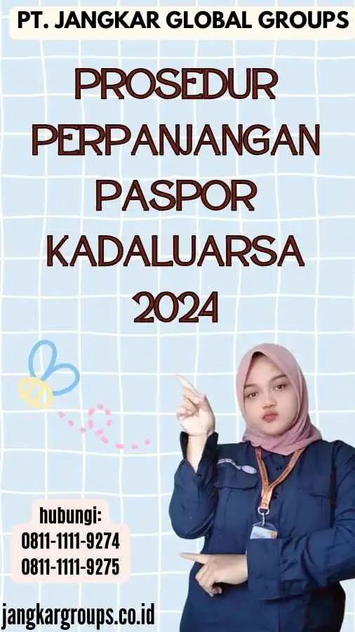 Prosedur Perpanjangan Paspor Kadaluarsa 2024