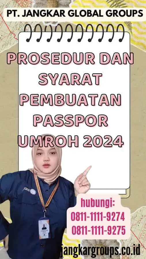 Prosedur dan Syarat Pembuatan Passpor Umroh 2024