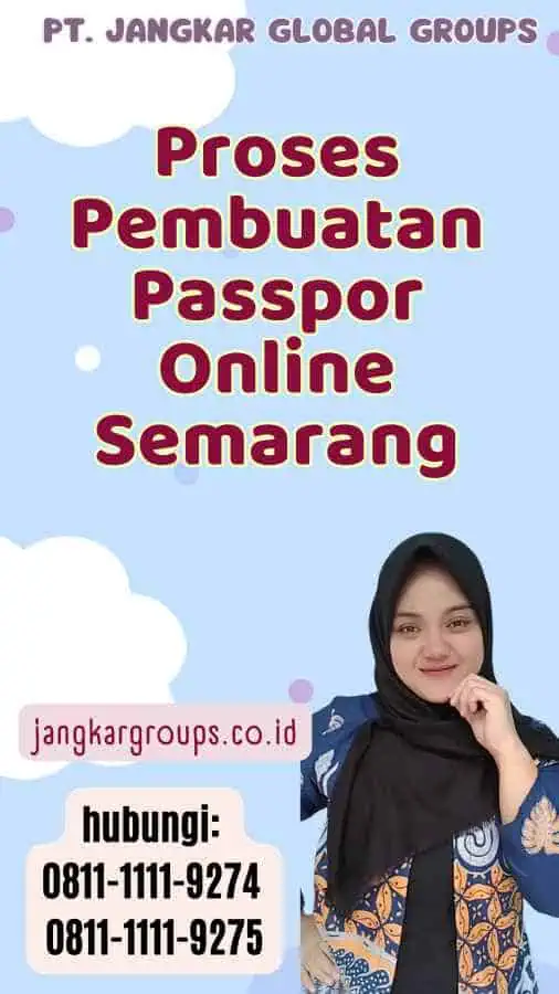 Proses Pembuatan Passpor Online Semarang