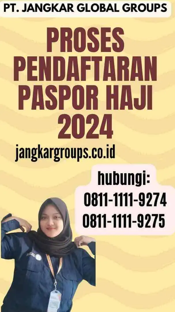 Proses Pendaftaran Paspor Haji 2024