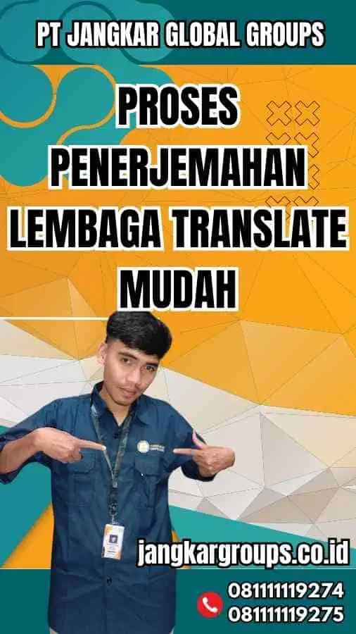 Proses Penerjemahan Lembaga Translate Mudah