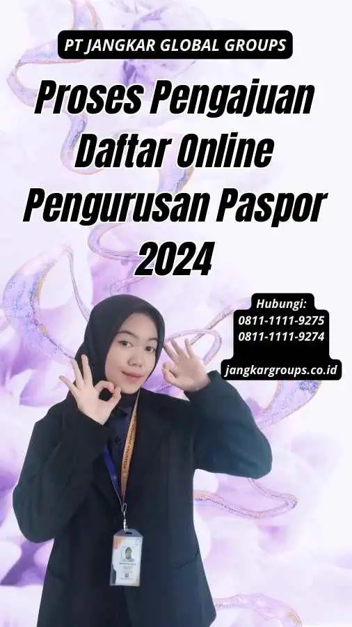 Proses Pengajuan Daftar Online Pengurusan Paspor 2024