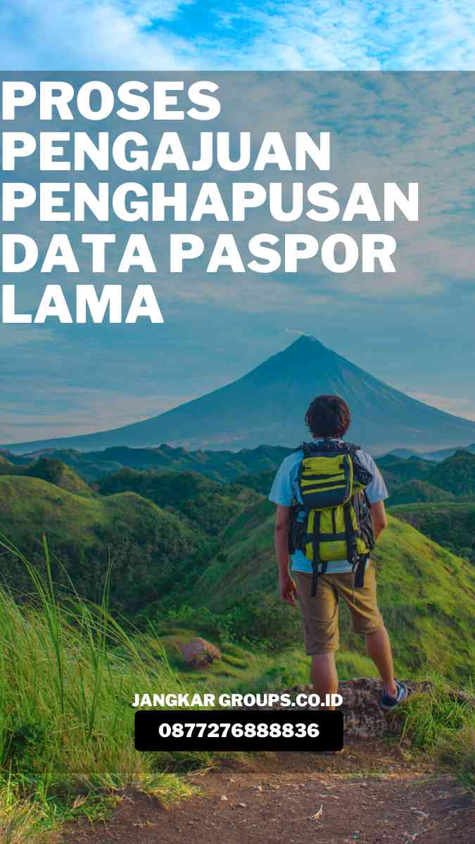 Menghapus Data Paspor Lama