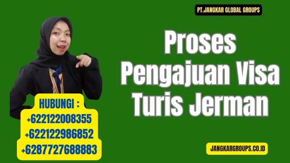 Proses Pengajuan Visa Turis Jerman