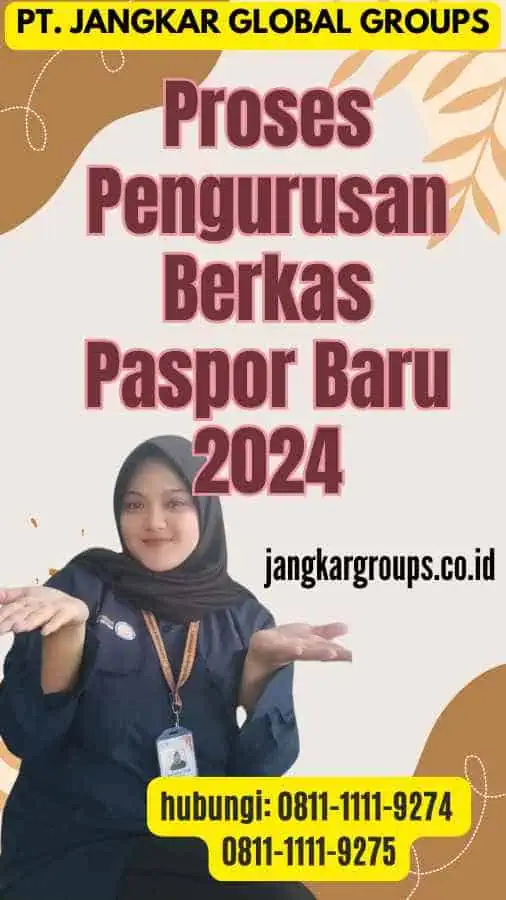 Proses Pengurusan Berkas Paspor Baru 2024