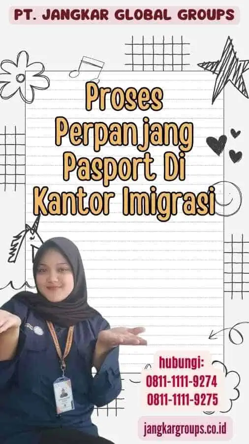 Proses Perpanjang Pasport Di Kantor Imigrasi