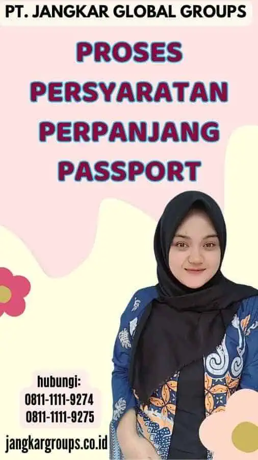 Proses Persyaratan Perpanjang Passport