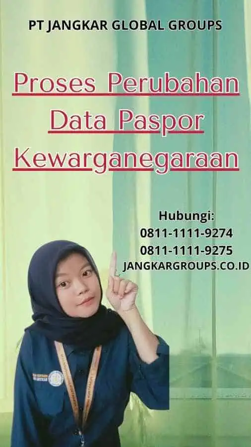 Proses Perubahan Data Paspor Kewarganegaraan