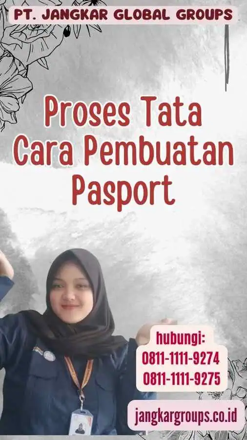 Proses Tata Cara Pembuatan Pasport