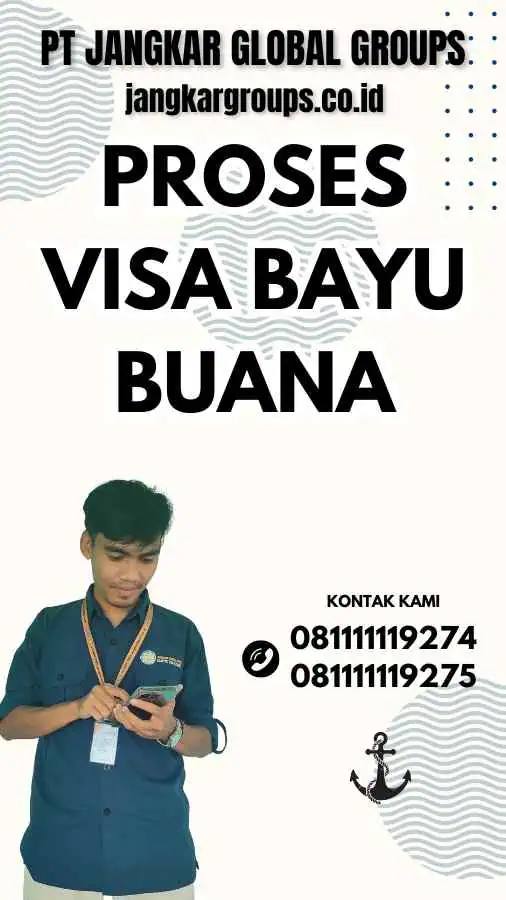 Proses Visa Bayu Buana