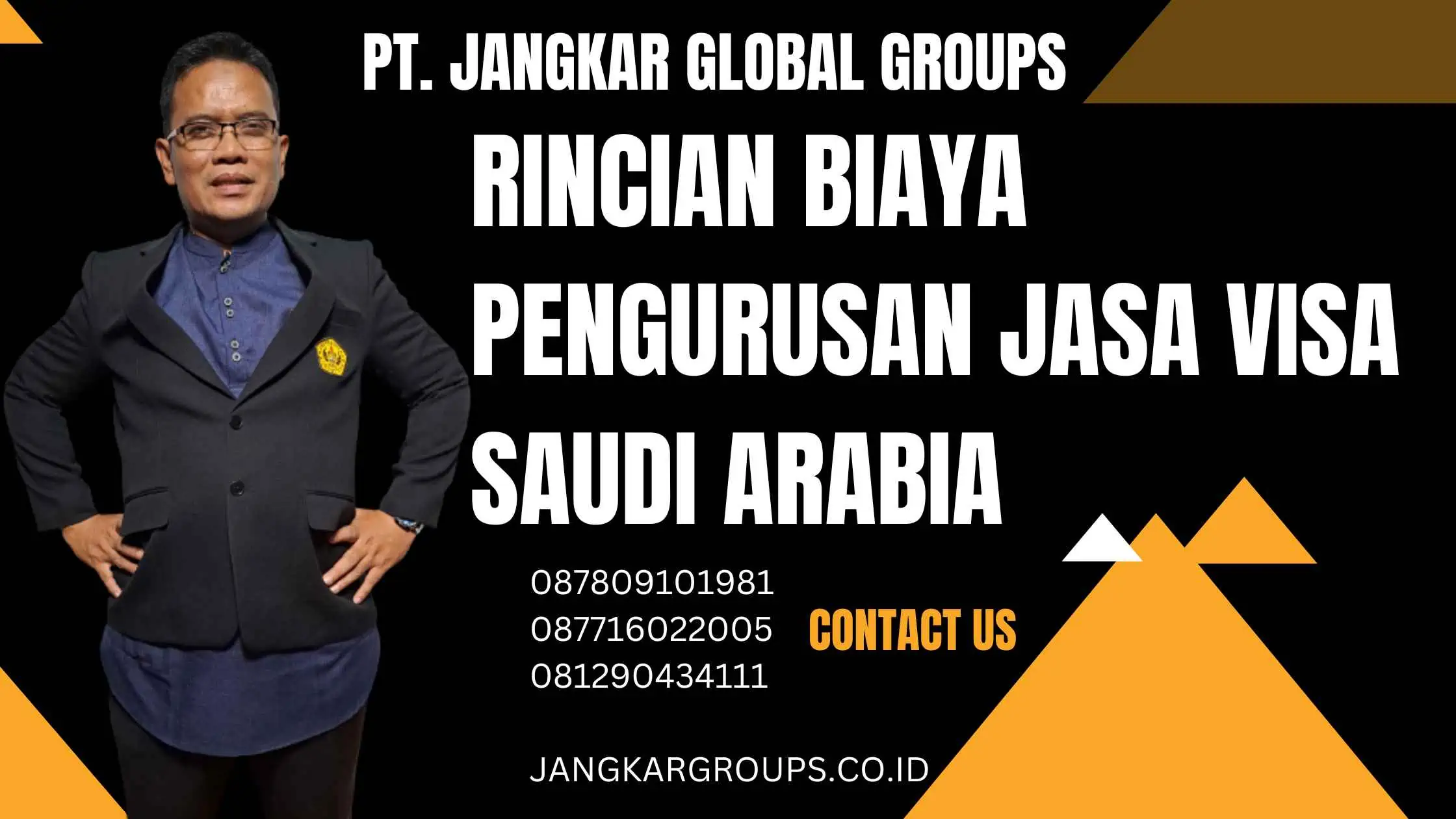 Rincian biaya pengurusan Jasa Visa Saudi Arabia