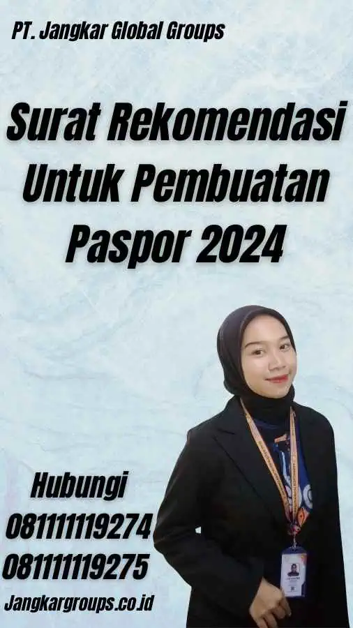 Surat Rekomendasi Untuk Pembuatan Paspor 2024