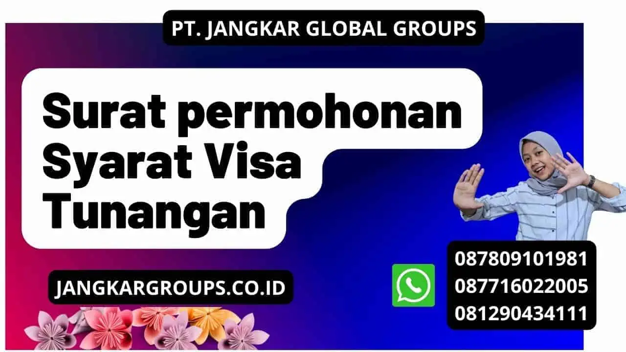 Surat permohonan Syarat Visa Tunangan