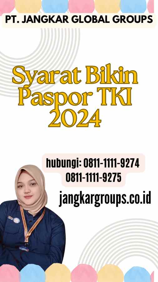 Syarat Bikin Paspor TKI 2024