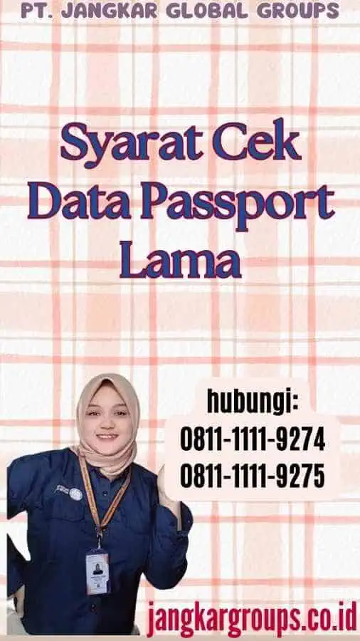 Syarat Cek Data Passport Lama