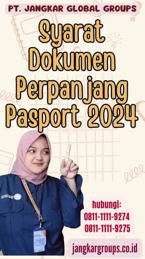 Syarat Dokumen Perpanjang Pasport 2024