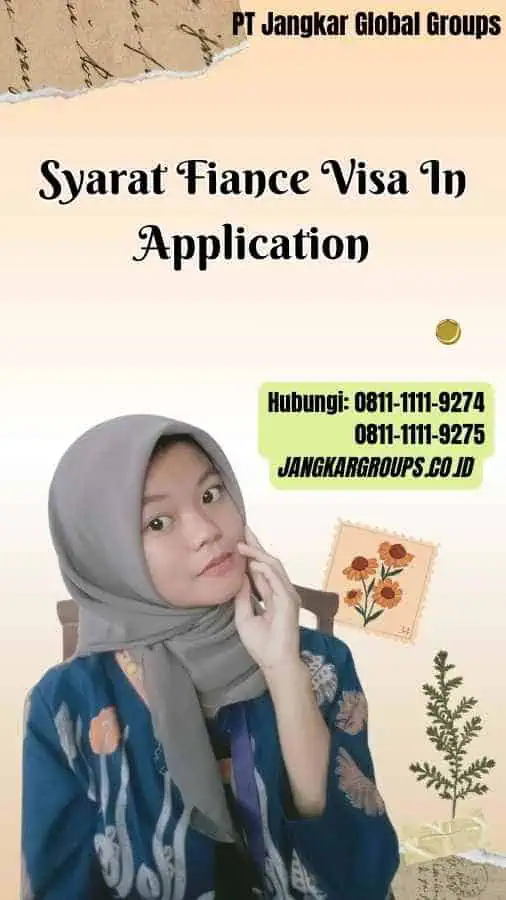 Syarat Fiance Visa In Application