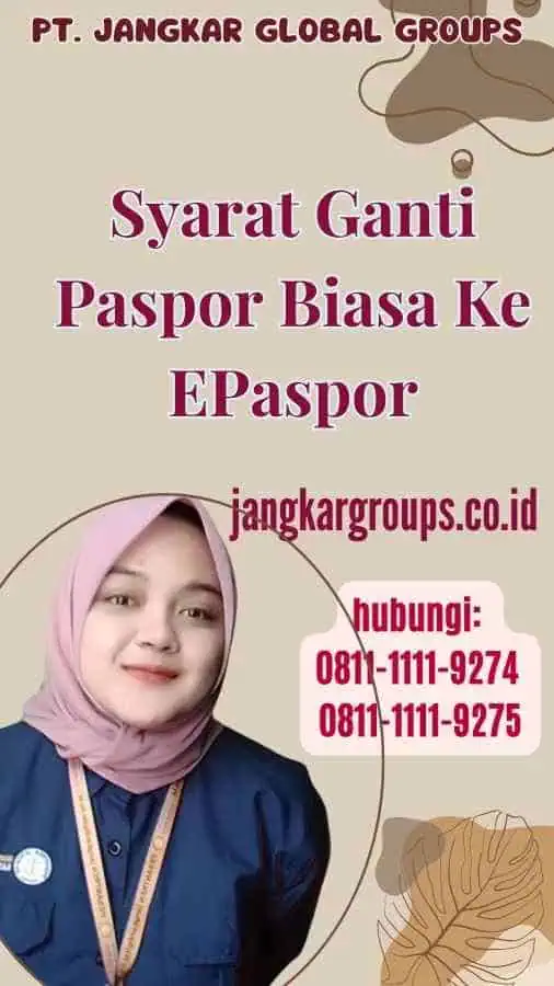 Syarat Ganti Paspor Biasa Ke EPaspor