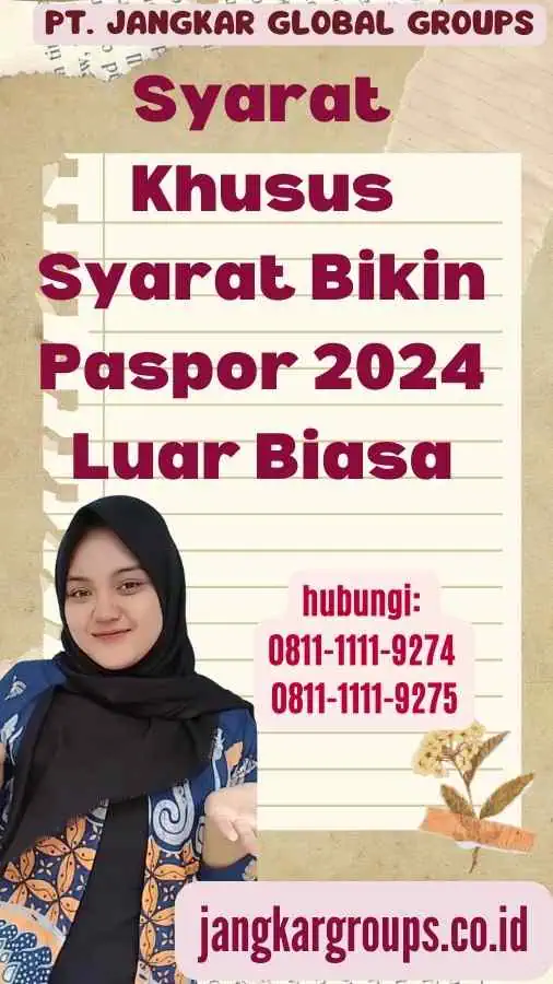 Syarat Khusus Syarat Bikin Paspor 2024 Luar Biasa