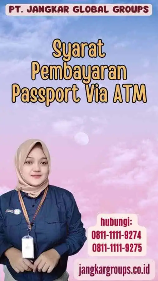 Syarat Pembayaran Passport Via ATM