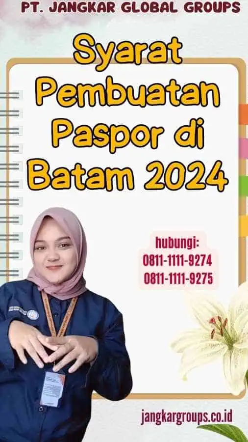 Syarat Pembuatan Paspor di Batam 2024