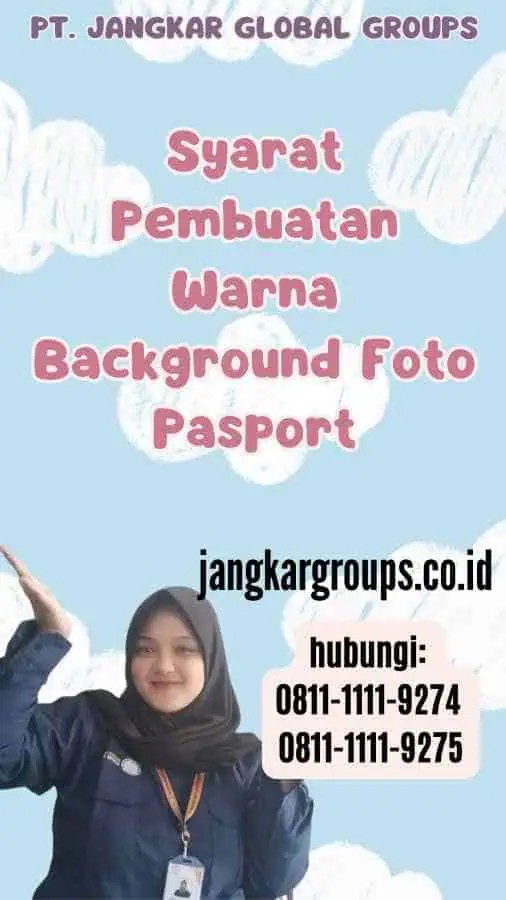 Syarat Pembuatan Warna Background Foto Pasport