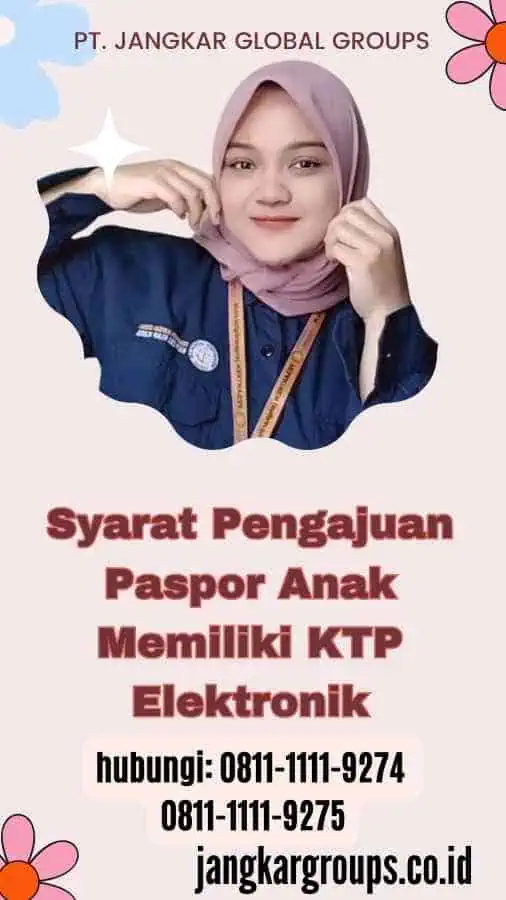 Syarat Pengajuan Paspor Anak Memiliki KTP Elektronik