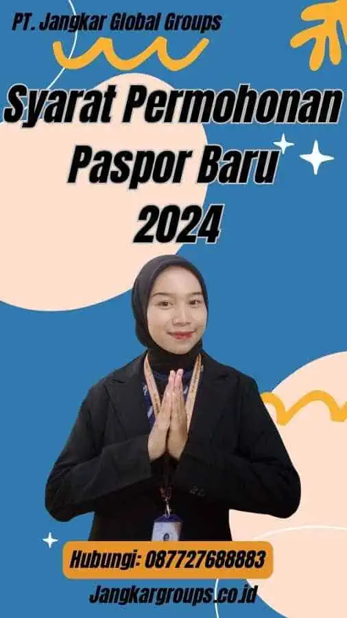 Syarat Permohonan Paspor Baru 2024