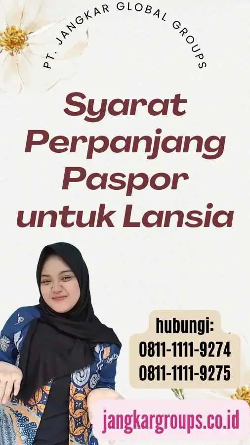 Syarat Perpanjang Paspor untuk Lansia