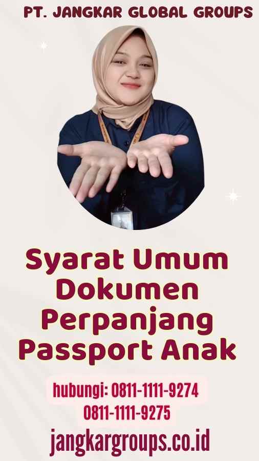 Syarat Umum Dokumen Perpanjang Passport Anak