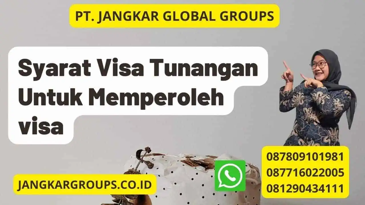 Syarat Visa Tunangan Untuk Memperoleh visa