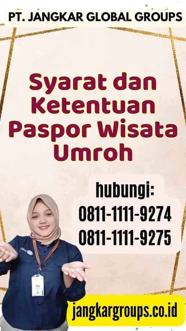 Syarat dan Ketentuan Paspor Wisata Umroh