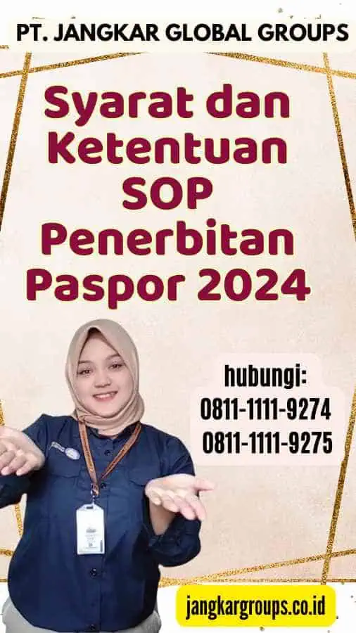 Syarat dan Ketentuan SOP Penerbitan Paspor 2024