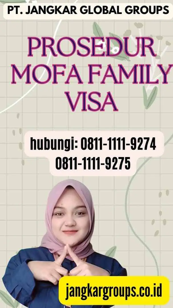 Syarat-syarat Mofa Family Visa