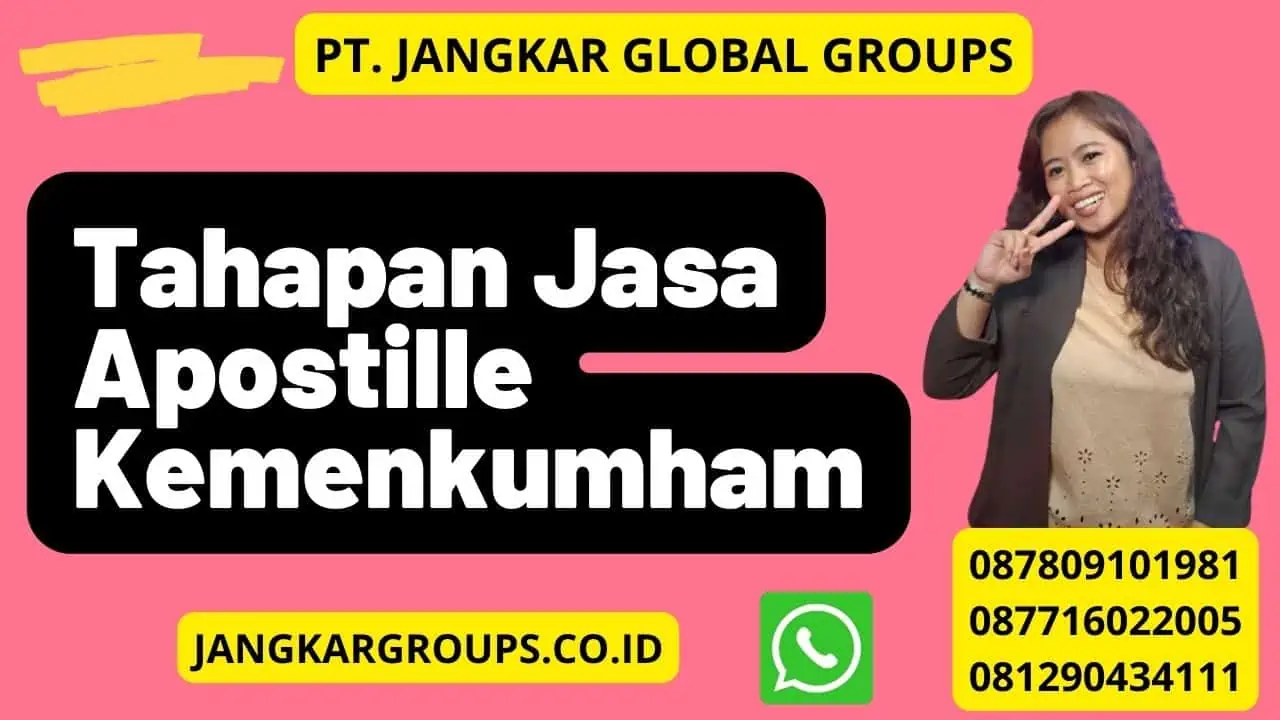 Tahapan Jasa Apostille Kemenkumham