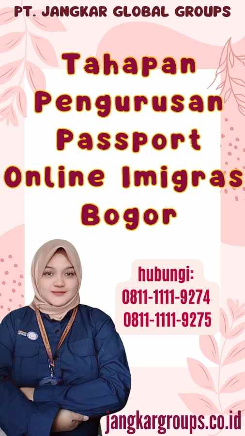 Tahapan Pengurusan Passport Online Imigrasi Bogor