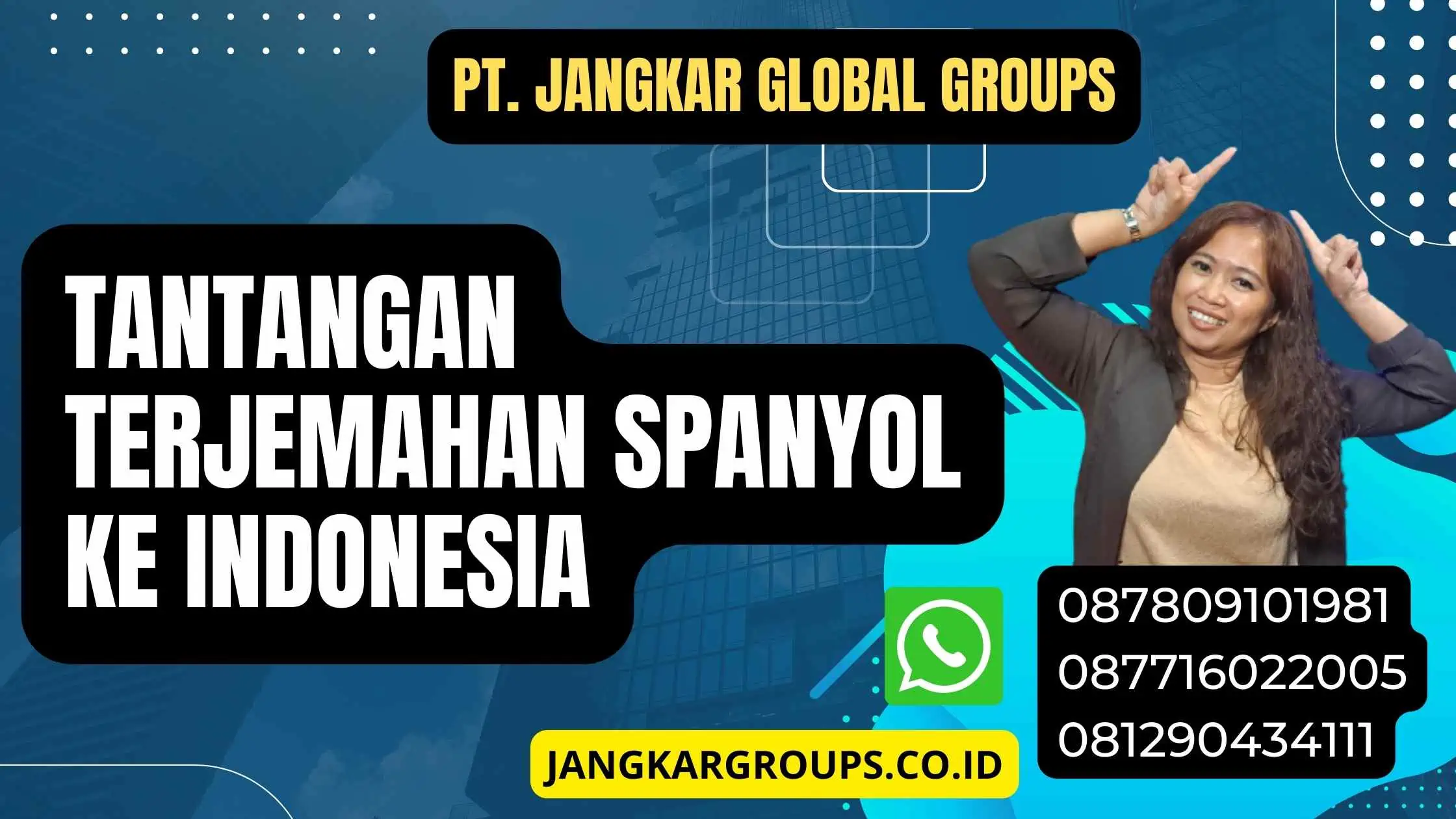 Tantangan Terjemahan Spanyol Ke Indonesia