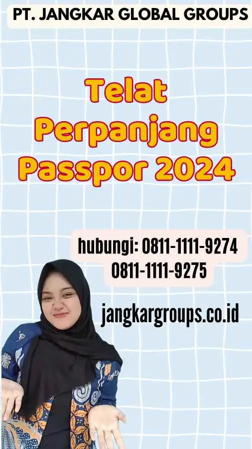 Telat Perpanjang Passpor 2024