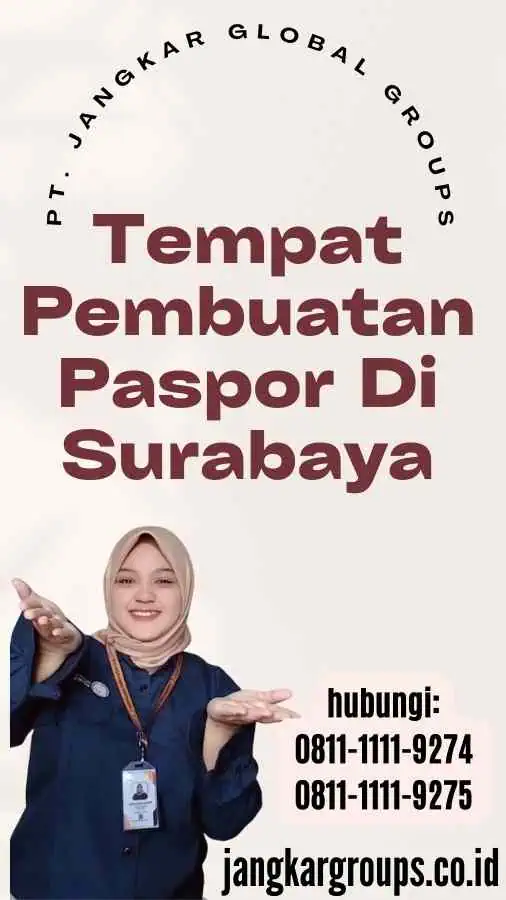 Tempat Pembuatan Paspor Di Surabaya